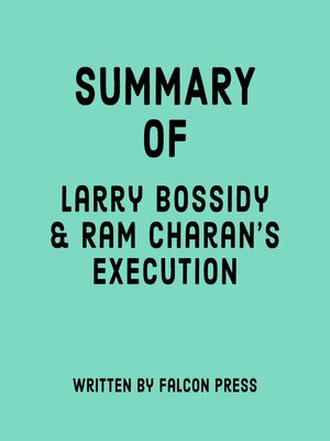 cover image of Summary of Larry Bossidy and Ram Charan's Execution